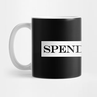 spendthrift Mug